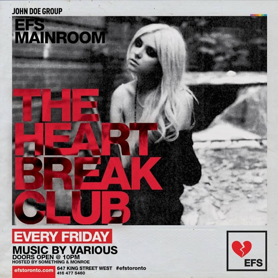 EFS EACH & EVERY FRIDAYS - The Heart Break Club