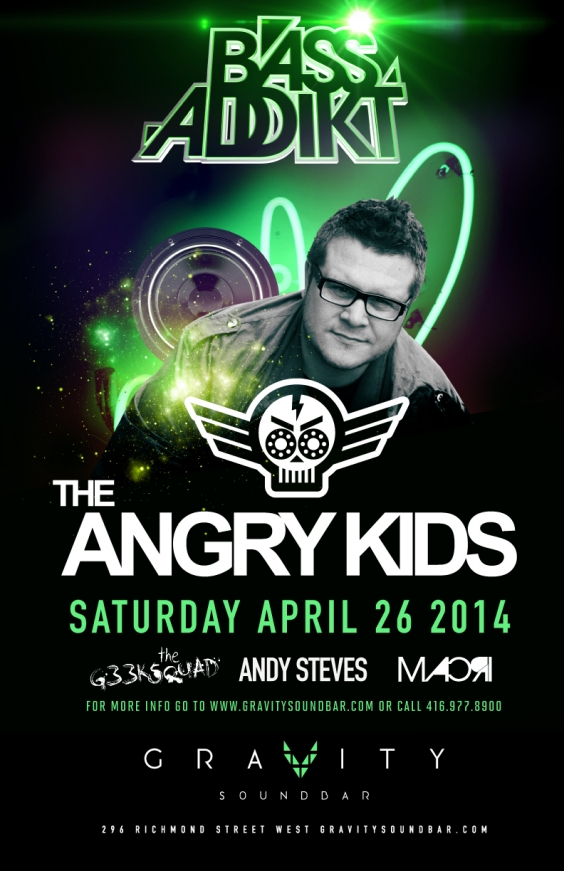 BASS ADDIKT SATURDAYS FT THE ANGRY KIDS