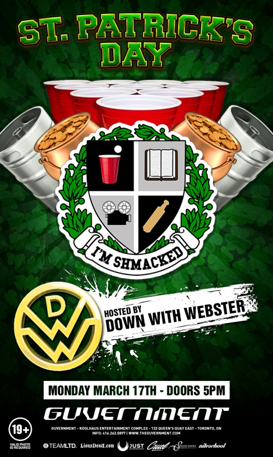 I'm Shmacked Canada: St. Patrick's Day (Hosted by Down With Webster)