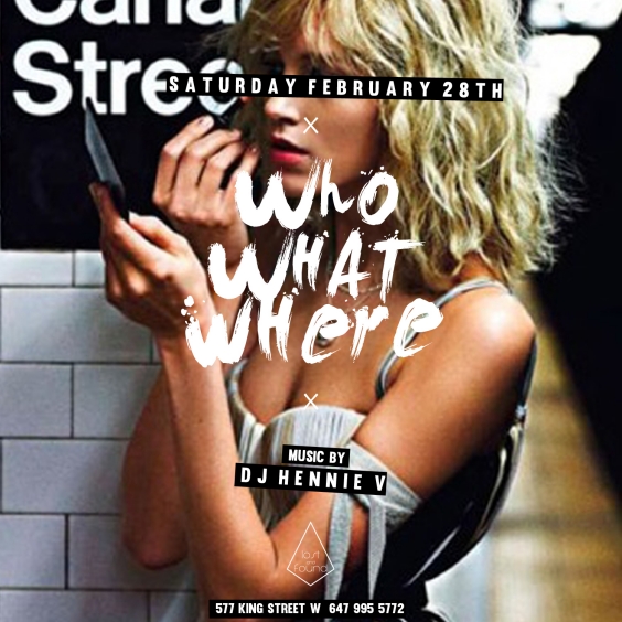 Who What Where - Saturday February 28th - Lost And Found