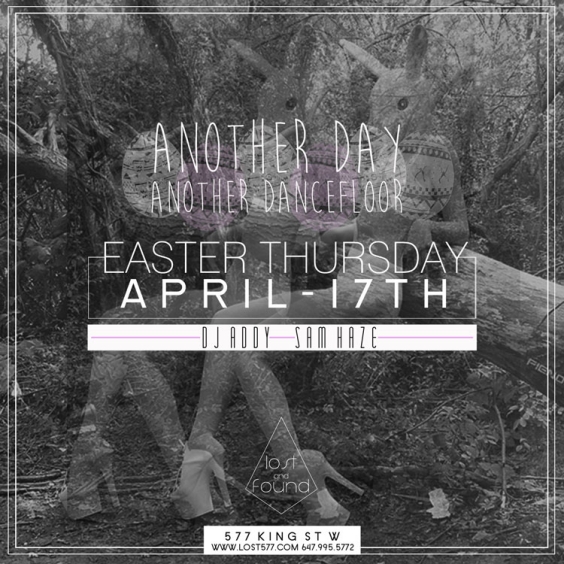 EASTER THURSDAY AT LOST AND FOUND