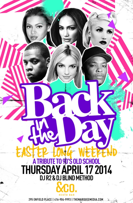 BACK IN THE DAY 90's PARTY | EASTER LONG WEEKEND