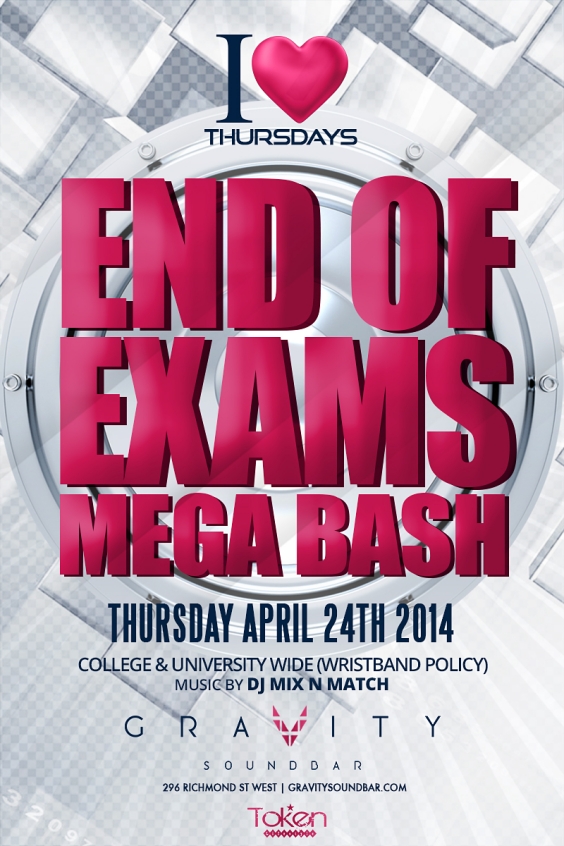 End Of Exams Mega Bash | Gravity Thursdays