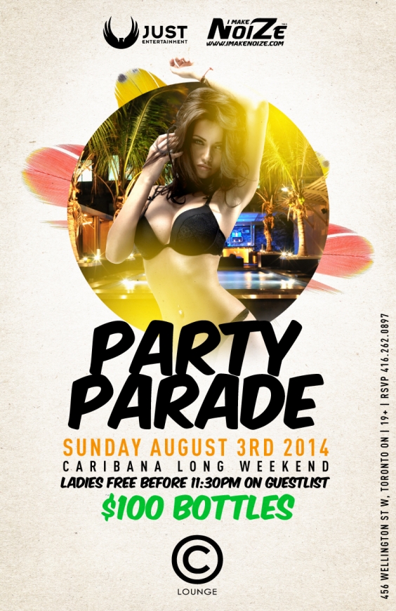 PARTY PARADE @ C LOUNGE SUNDAY AUG 3RD CARIBANA LONG WKND