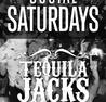 SATURDAY AUGUST 23 AT TEQUILA JACKS