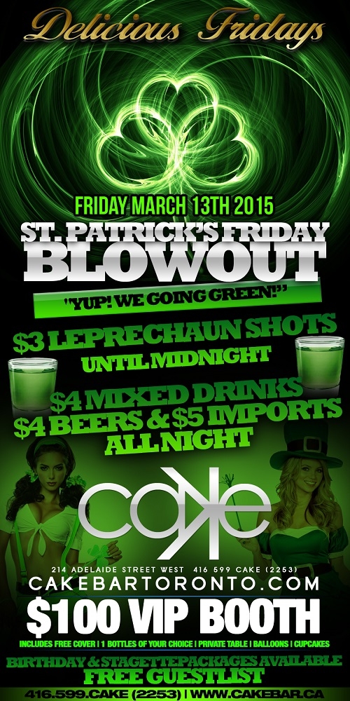 St Patricks Friday Blowout