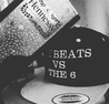 Got Beats Vs The 6
