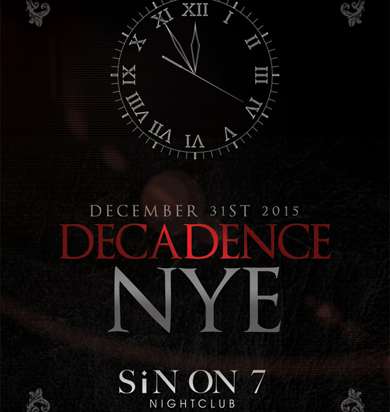 DECADENCE – NEW YEAR’S EVE