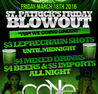 Delicious Fridays Presents St Patricks Friday Blowout