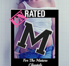 UN-Rated M ~ For The Mature Clientele