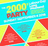 THE 2000's PARTY | LABOUR DAY LONG WEEKEND