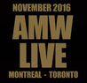 AMW - LIVE TOUR TORONTO