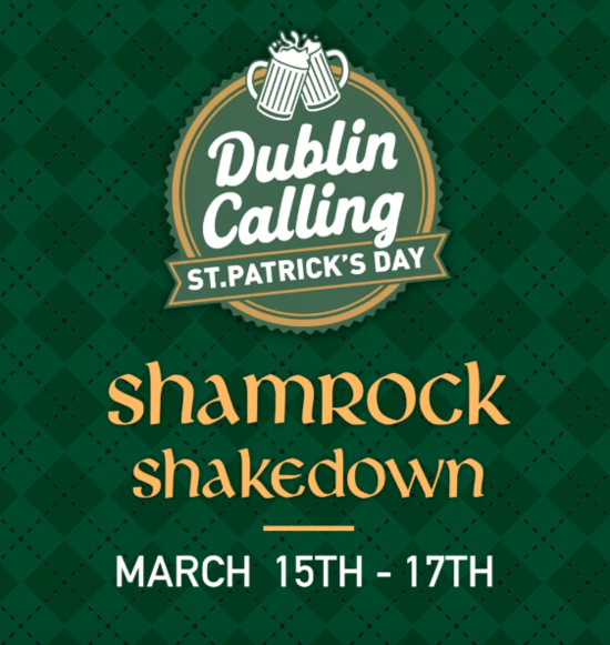 Shamrock Shakedown at Dublin Calling