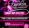 CHEERS TO THE FREAKIN' LONG WEEKEND | FREE For Everyone Before 11pm | $250 VIP BOOTHS