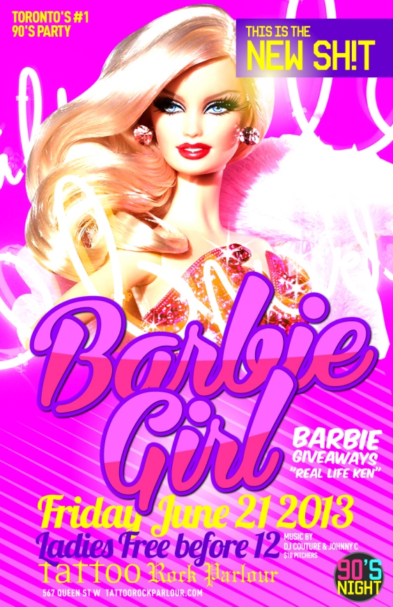 TORONTO’S #1 90’S PARTY “BARBIE GIRL” FRIDAY JUNE 21ST