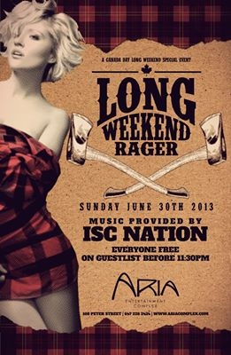 CANADA DAY LONG WEEKEND RAGER