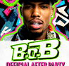 B.O.B OFFICIAL AFTER PARTY AT PRODUCT NIGHTCLUB