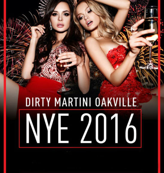 Dirty Martini Oakville NYE 2017