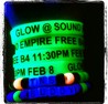 GLOW SAT FEB 8TH @ SOUND EMPIRE
