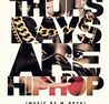 THURSDAYSAREHIPHOP Grand Launch