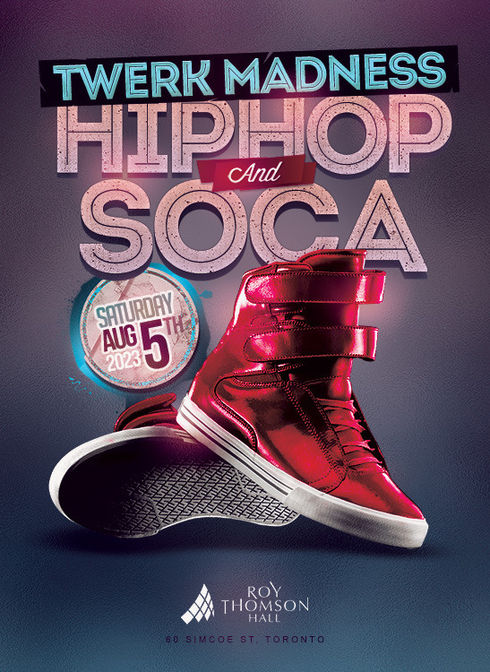 Twerk Madness: Hip Hop & Soca