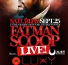 FATMAN SCOOP LIVE! SAT.SEPT.25 @ LUXY NIGHTCLUB