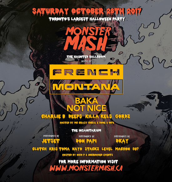 MONSTER MASH : Hosted by French Montana