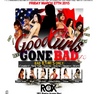 Good Girls Gone Bad 7.0
