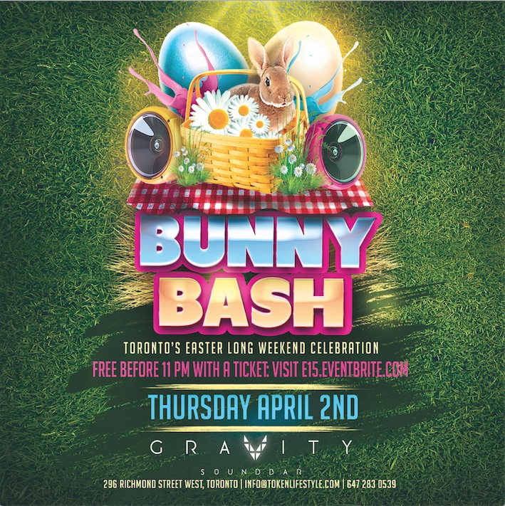 Bunny Bash Easter Thursday Gravity Toronto On