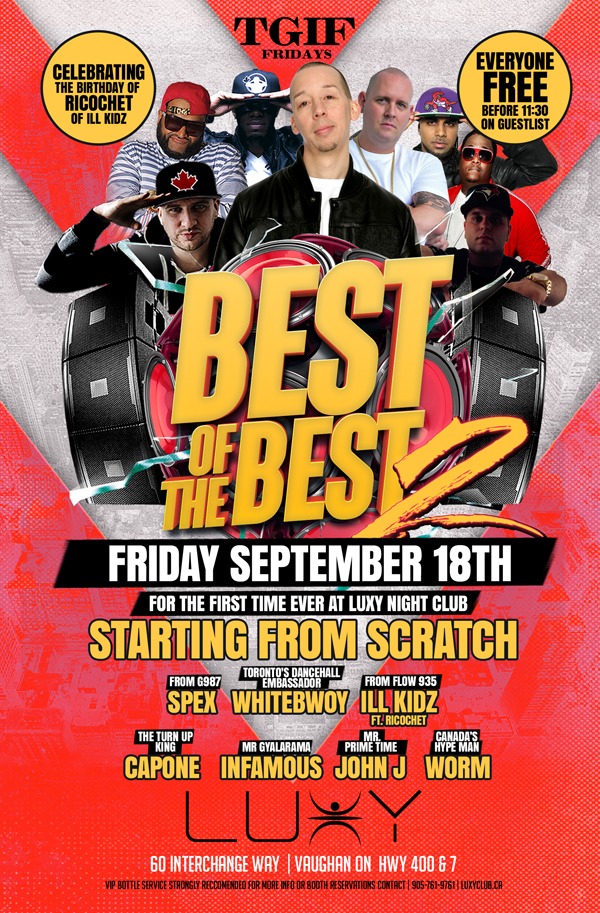 TGIF FRIDAYS Presents BEST OF THE BEST Pt 2 @ LUXY Nightclub (Vaughan)