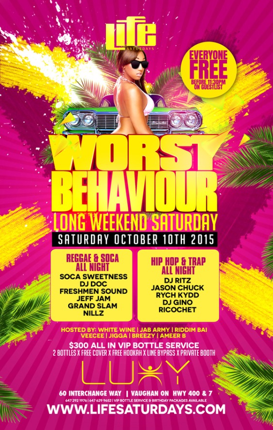 Life Saturdays Presents Worst Behaviour