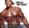 AMERICA'S MOST WANTED MALE REVUE | CASINO | TORONTO