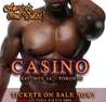 AMERICA'S MOST WANTED MALE REVUE | CASINO | TORONTO