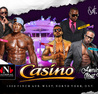 AMERICA'S MOST WANTED MALE REVUE | CASINO | TORONTO