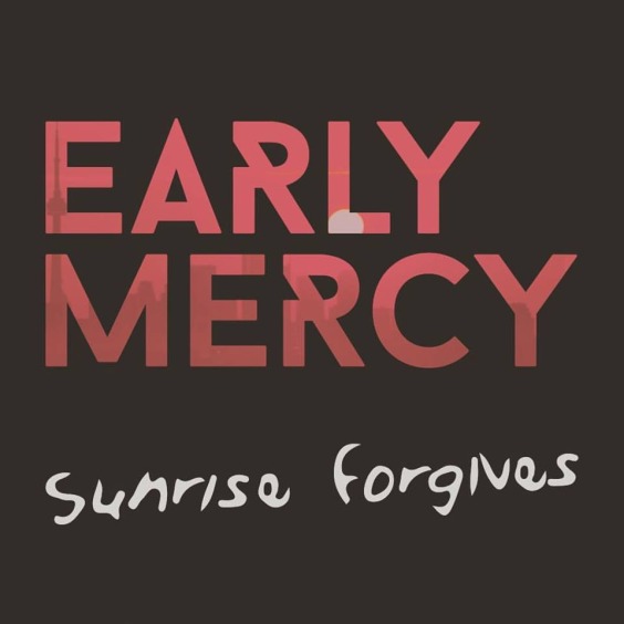 Early Mercy Grand Opening