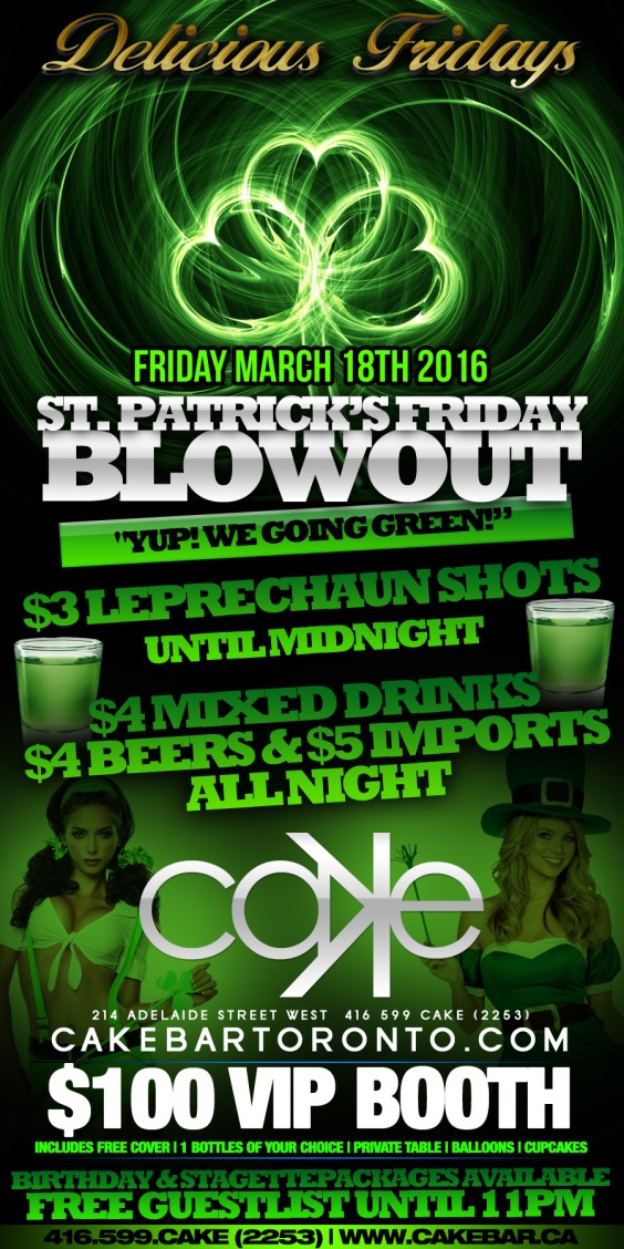 Delicious Fridays Presents St Patricks Friday Blowout