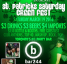 St Patricks Saturday GREEN FEST