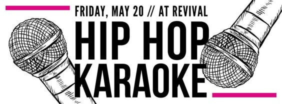 Hip Hop Karaoke | May Edition