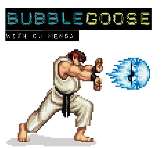 Bubblegoose w/ DJ Mensa
