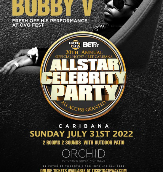 20th Annual Official Hot 97 BET Caribana OVO All Star Celebrity Party