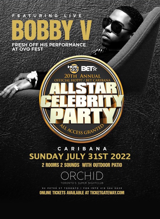 20th Annual Official Hot 97 BET Caribana OVO All Star Celebrity Party
