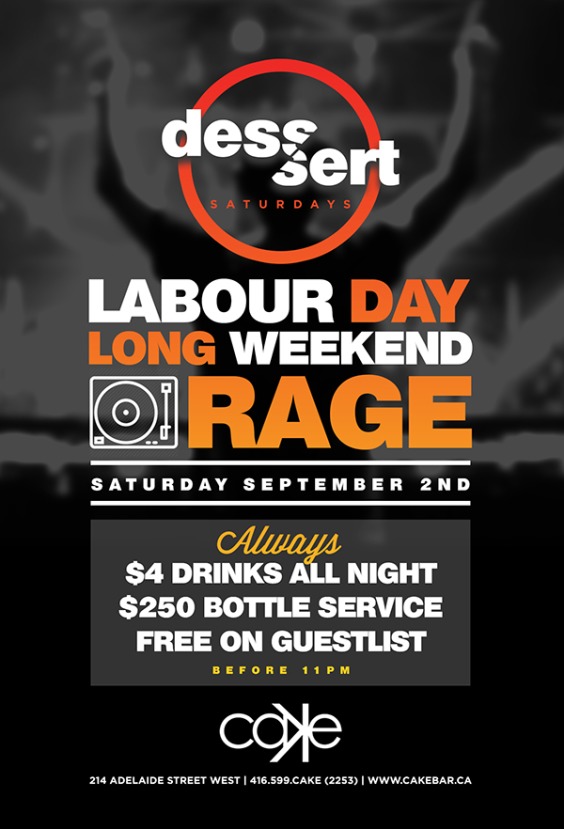 LABOUR DAY SATURDAY RAGE