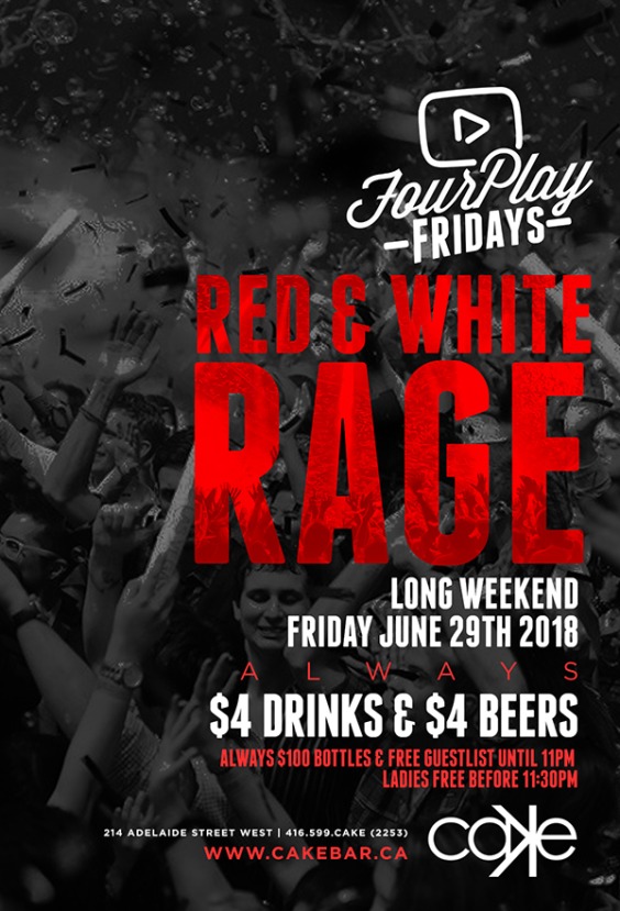 RED & WHITE RAGE | Canada Day Friday