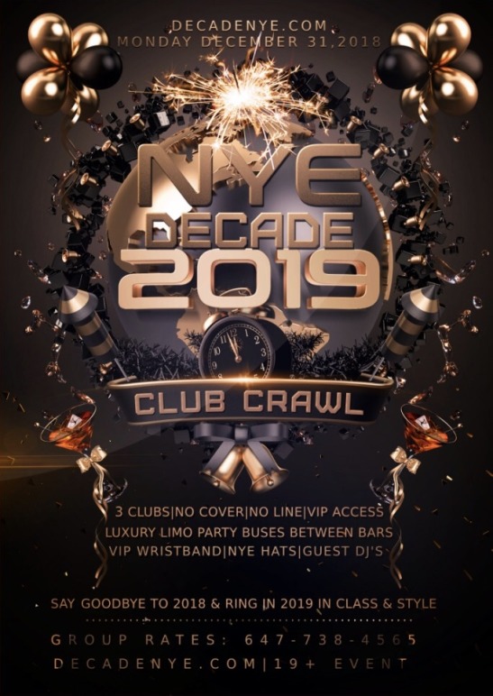 Decade Nye Club Crawl 2019 Toronto Various Venues