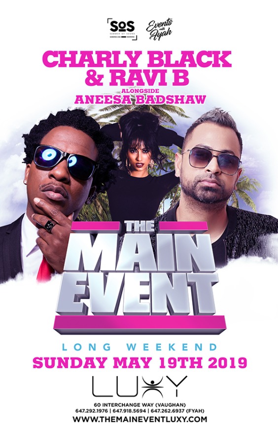 The Main Event Featuring Charly Black + Ravi B