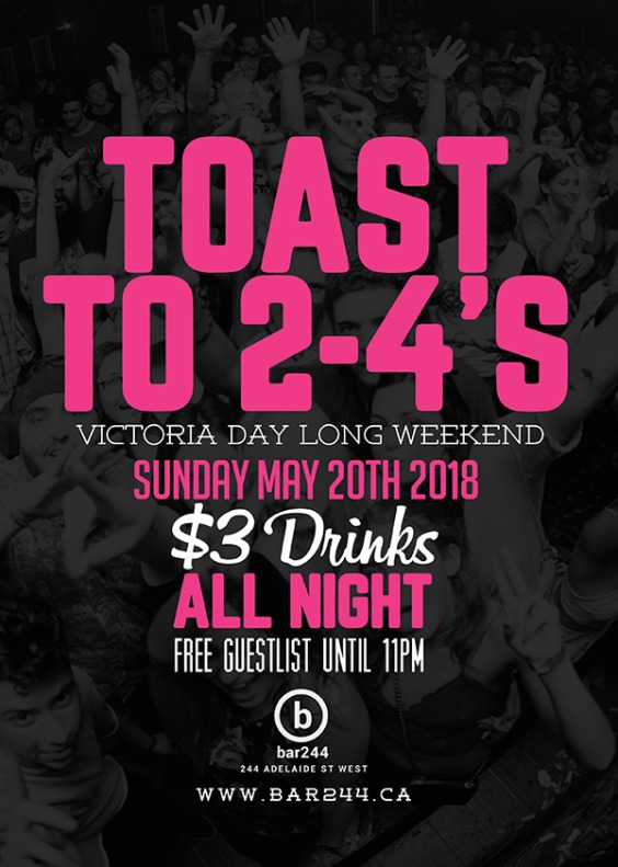 Toast To 2-4's Long Weekend Sunday