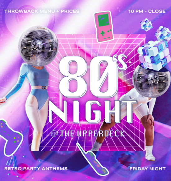 80s Night inside UpperDeck