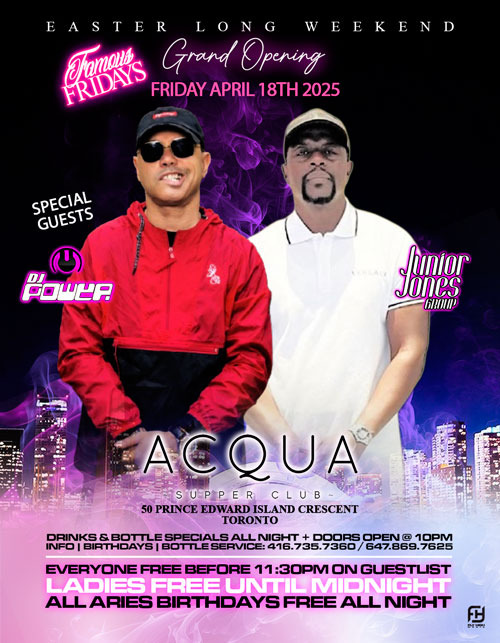 GRAND OPENING OF FAMOUS FRIDAYS @ACQUA SUPPERCLUB