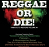 REGGAE OR DIE