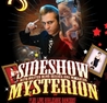 SIDE SHOW - Burlesque Dancers & MYSTERION @ Club XS